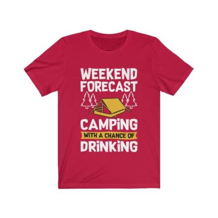 Camping with a Chance of Drinking Red T Shirt Unisex