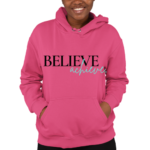 Believe And Achieve Pink Hoodie for Unisex