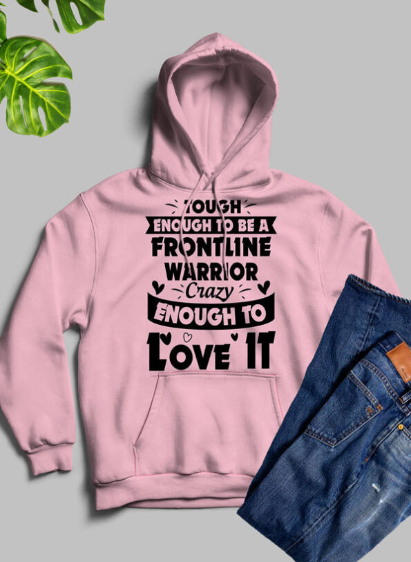 Tough Enough To Be A Frontline Warrior Light Purple Hoodie Unisex