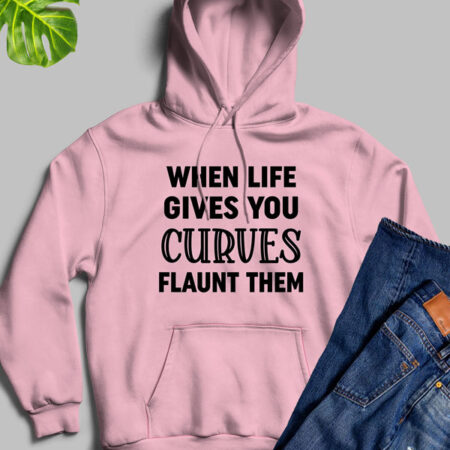 When Life Gives You Curves Light Purple Hoodie Unisex