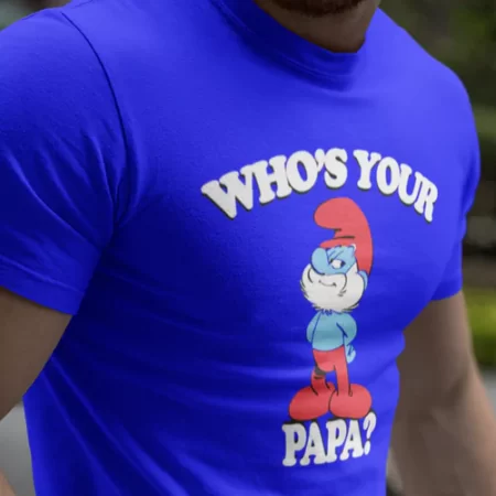 Who’s Your Papa Blue T-shirt for Men