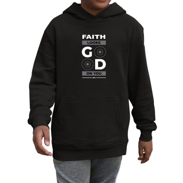 Faith Looks Good On You Black Hoodie Unisex 2