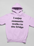 I Enjoy Romantic Walks To The Fridge Purple Hoodie Unisex