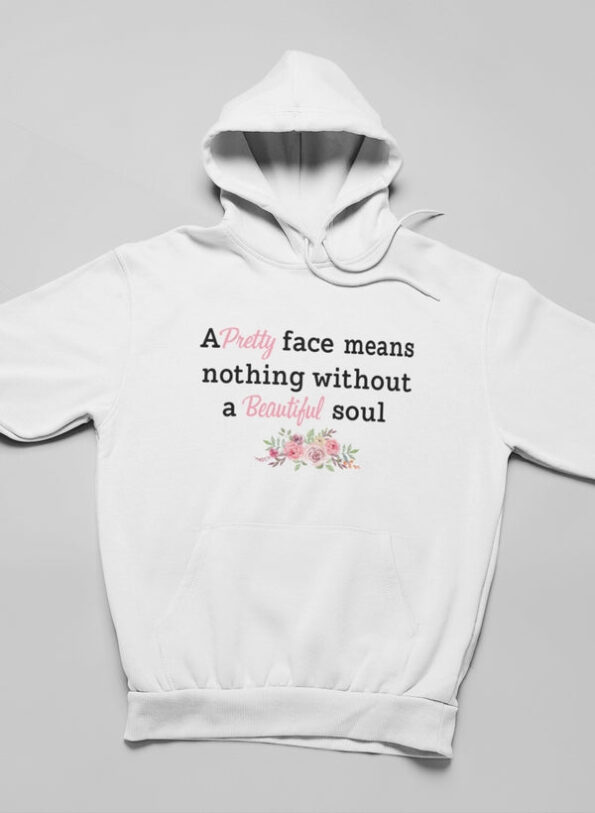 Pretty Face White Hoodie for Men and Women