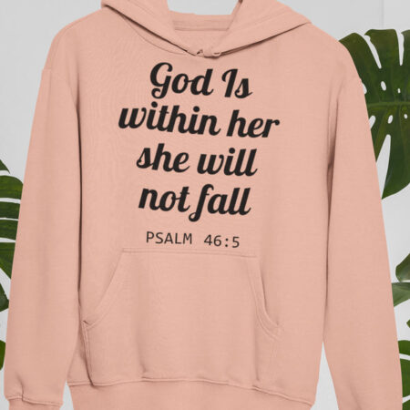God Is Within Her She Will Not Fall Beige Hoodie Unisex