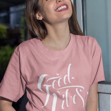 Good Vibes Pink Women T-shirt