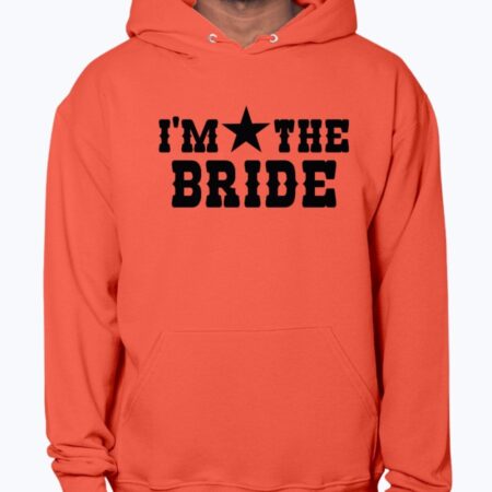 Unisex I'm the Bride Orange Hoodie