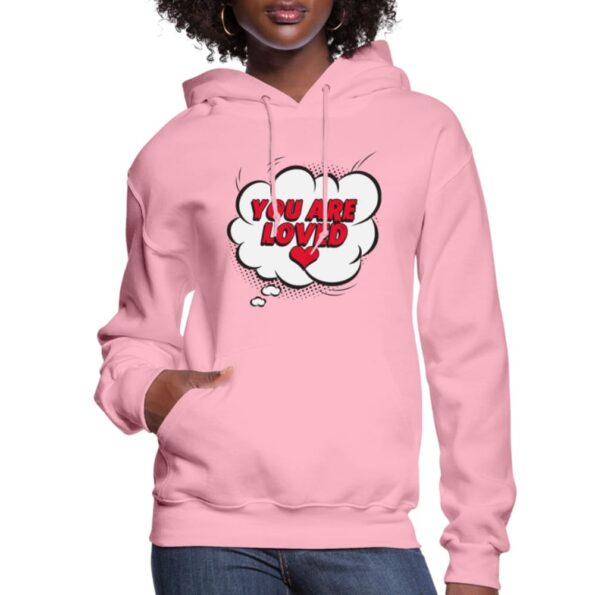 You Are Loved Pullover Pink Hoodie for Women