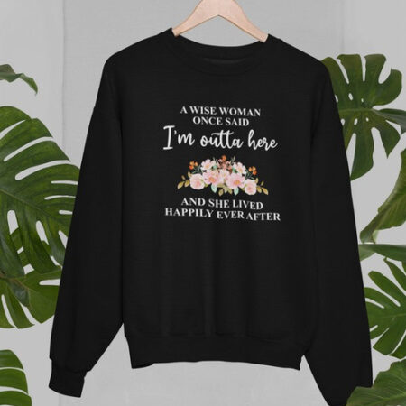 A Wise Woman Black Sweatshirt